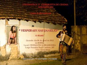 VESPERAIS NAS JANELAS - O FILME